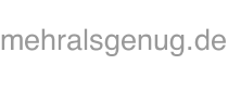 mehralsgenug.de